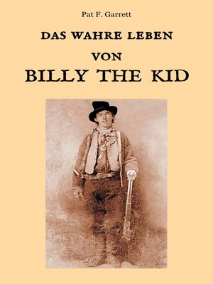 cover image of Das wahre Leben von Billy the Kid